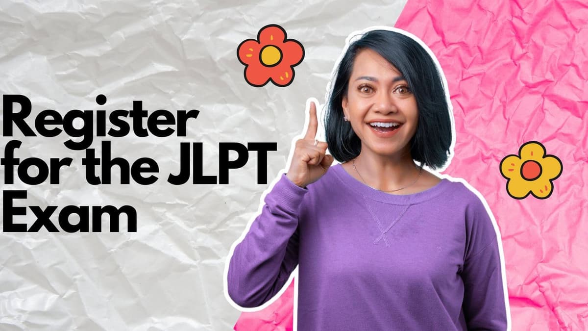How to Register for the JLPT Exam in India? (Step-by-Step Guide)
