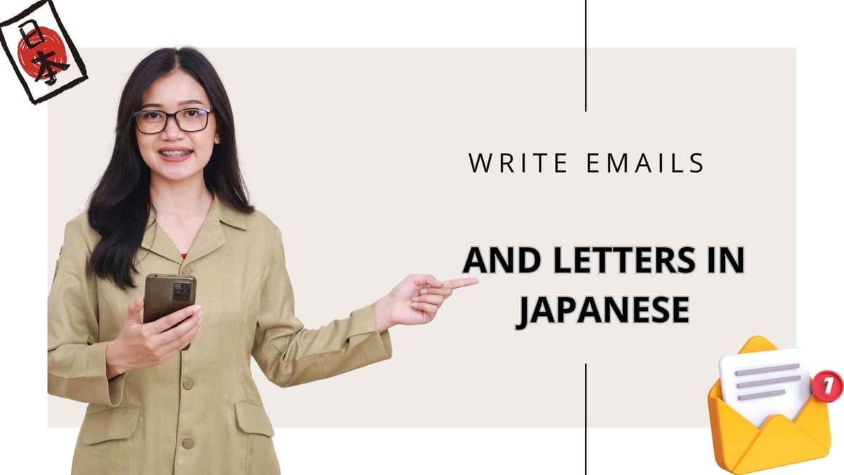 How to Write Emails and Letters in Japanese