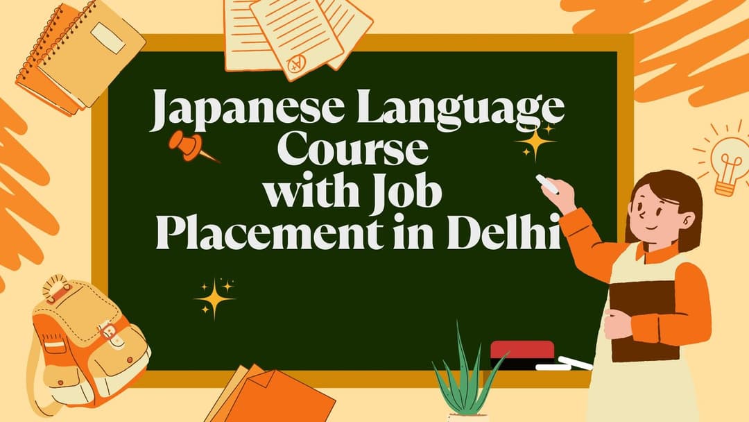 Japanese Language Course with Job Placement in Delhi – Learn Japanese with TLS