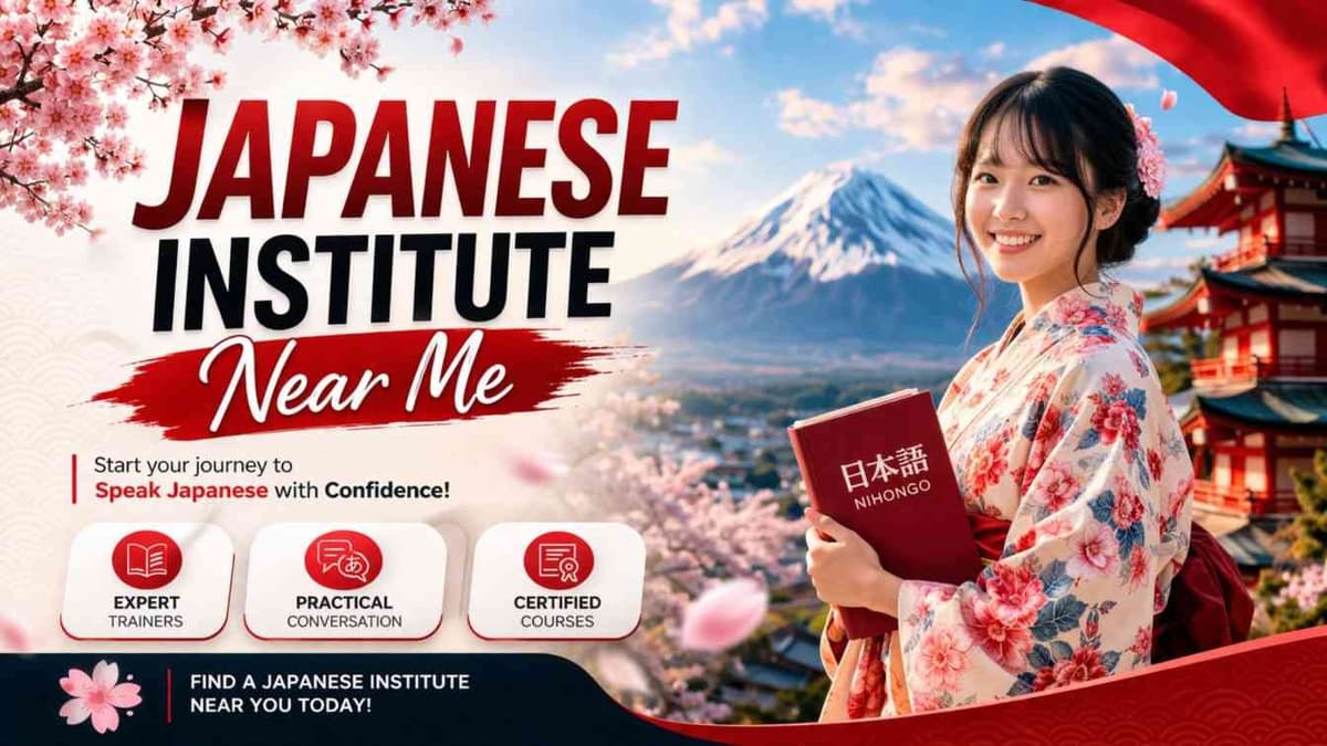 Japanese Institute Near Me – Best Japanese Language Course in Delhi NCR (2026 Guide)