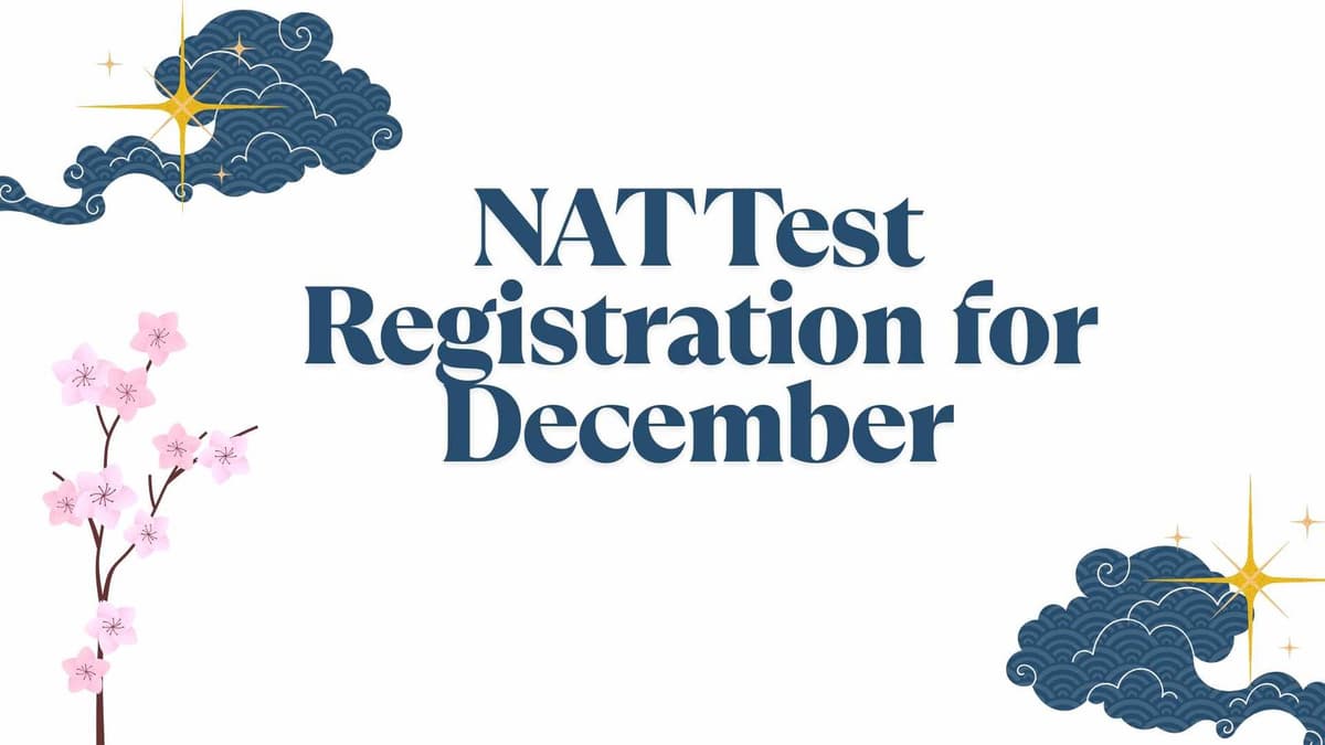NAT Test Registration for December 2025: Complete Guide for Indian Applicants