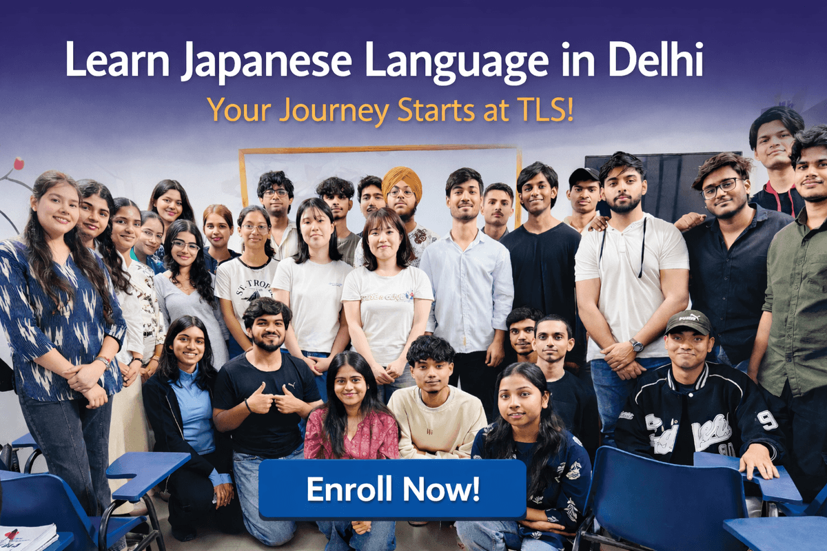 Learn Japanese Language in Delhi — Your Journey Starts at TLS