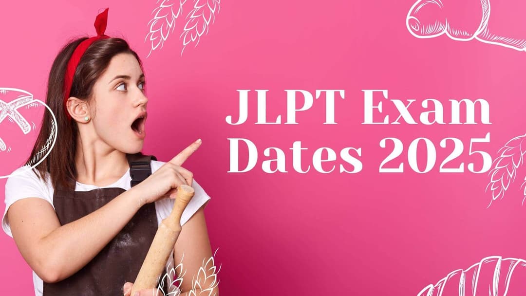 JLPT Exam Dates 2025: Upcoming Schedule and Deadlines in India