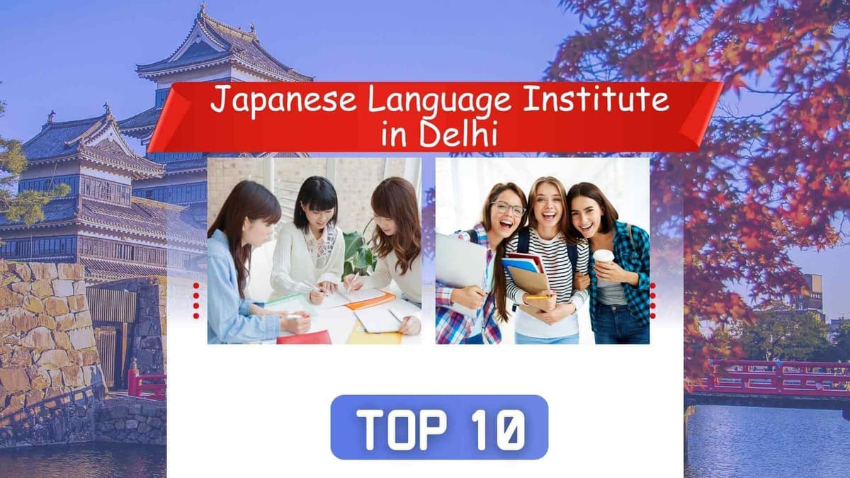 Join the Most Trusted Japanese Language Institute in Delhi