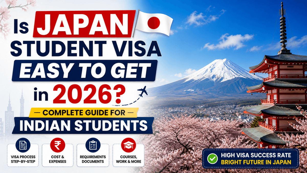🇯🇵 Is Japan Student Visa Easy to Get in 2026? (Complete Guide for Indian Students)
