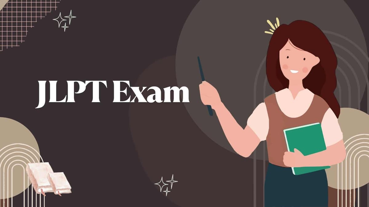  JLPT Exam 2025: Complete Guide to Japanese Language Proficiency Test (JLPT) in India