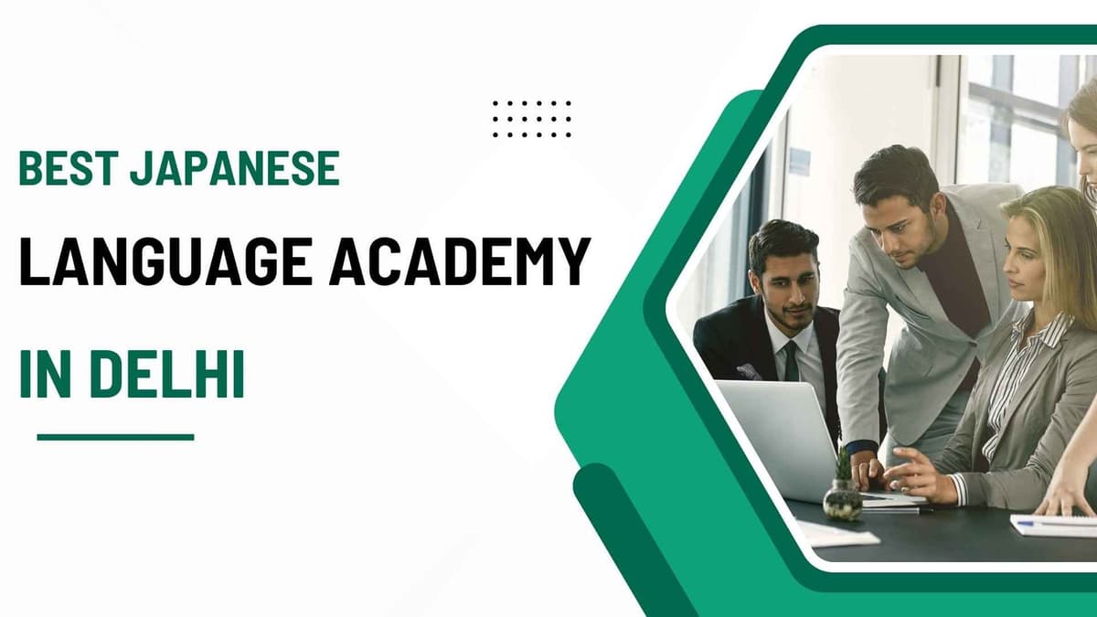 Best Japanese Language Academy in Delhi – Team Language Services