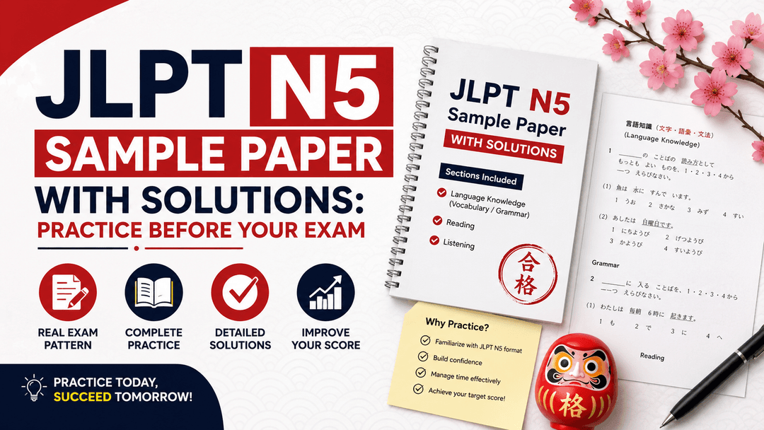 JLPT N5 Sample Paper with Solutions: Practice Before Your Exam