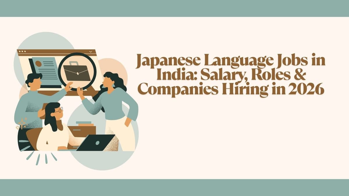 Japanese Language Jobs in India: Salary, Roles & Companies Hiring in 2026
