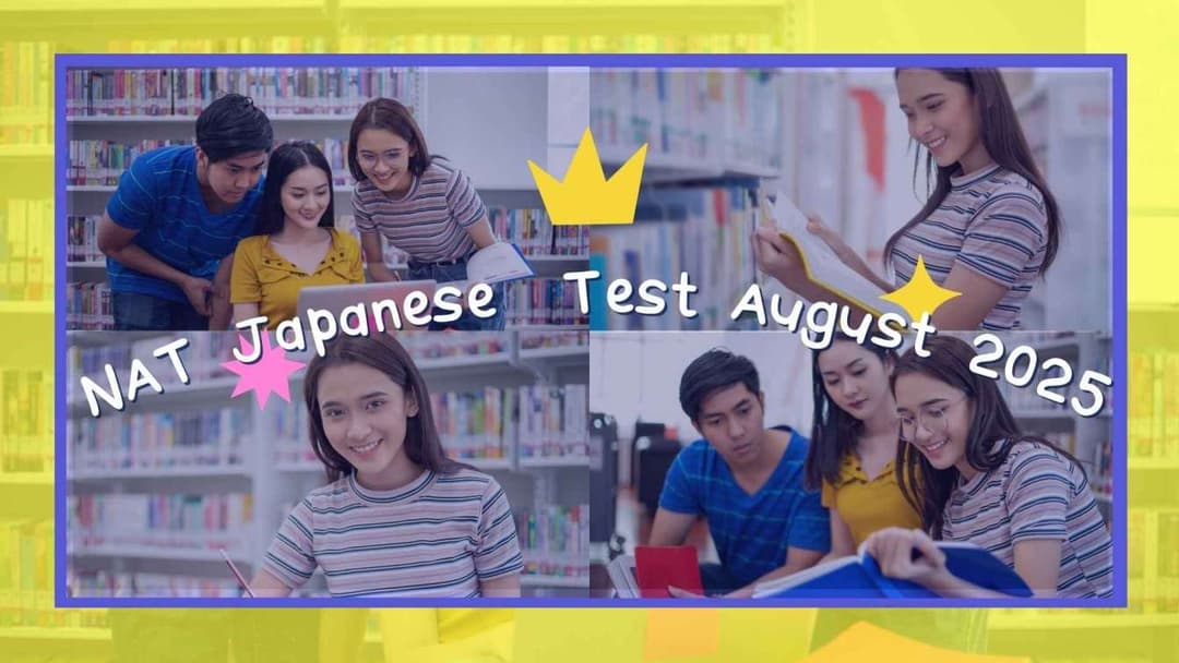 NAT Japanese Test August 2025: Complete Guide to Dates, Registration, Syllabus, Results & FAQs