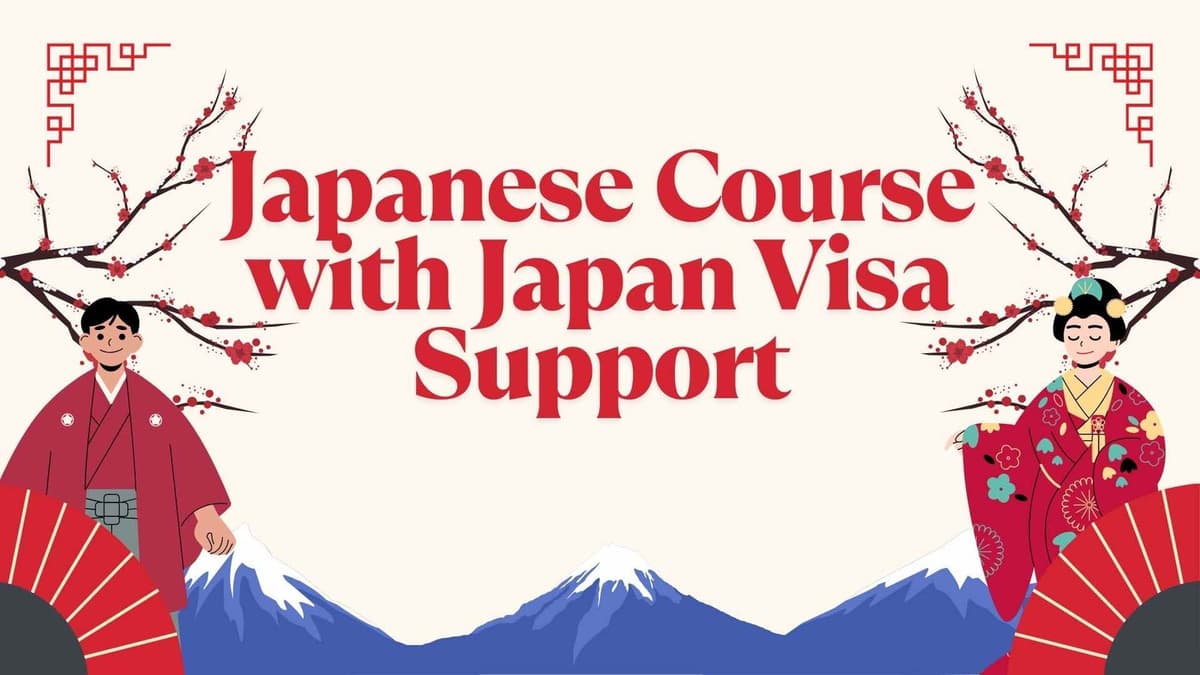 Japanese Course with Japan Visa Support – Complete Guide for Students in India