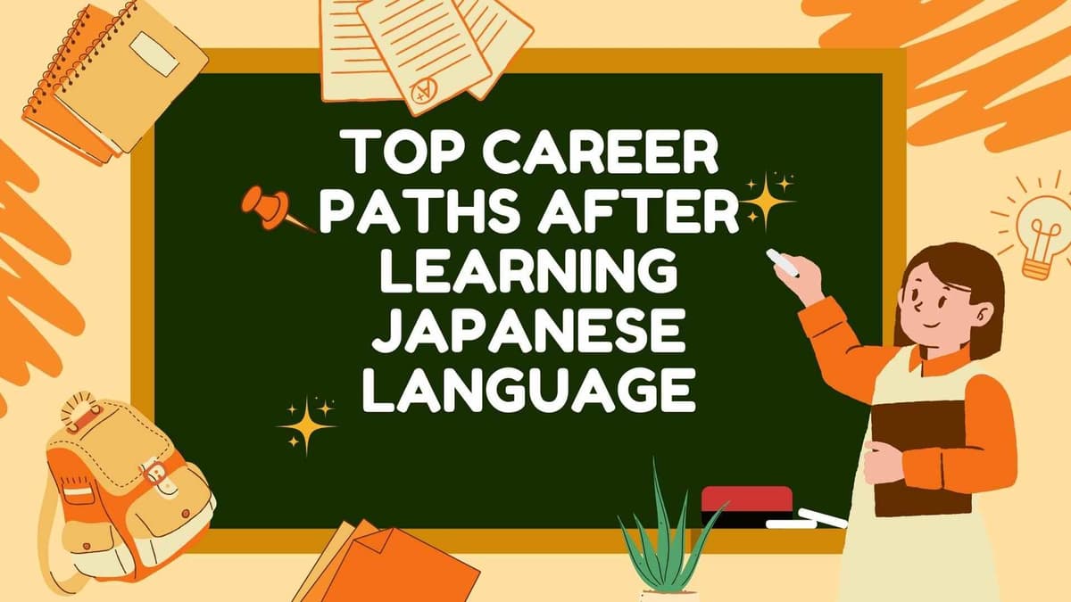 Top Career Paths After Learning Japanese Language