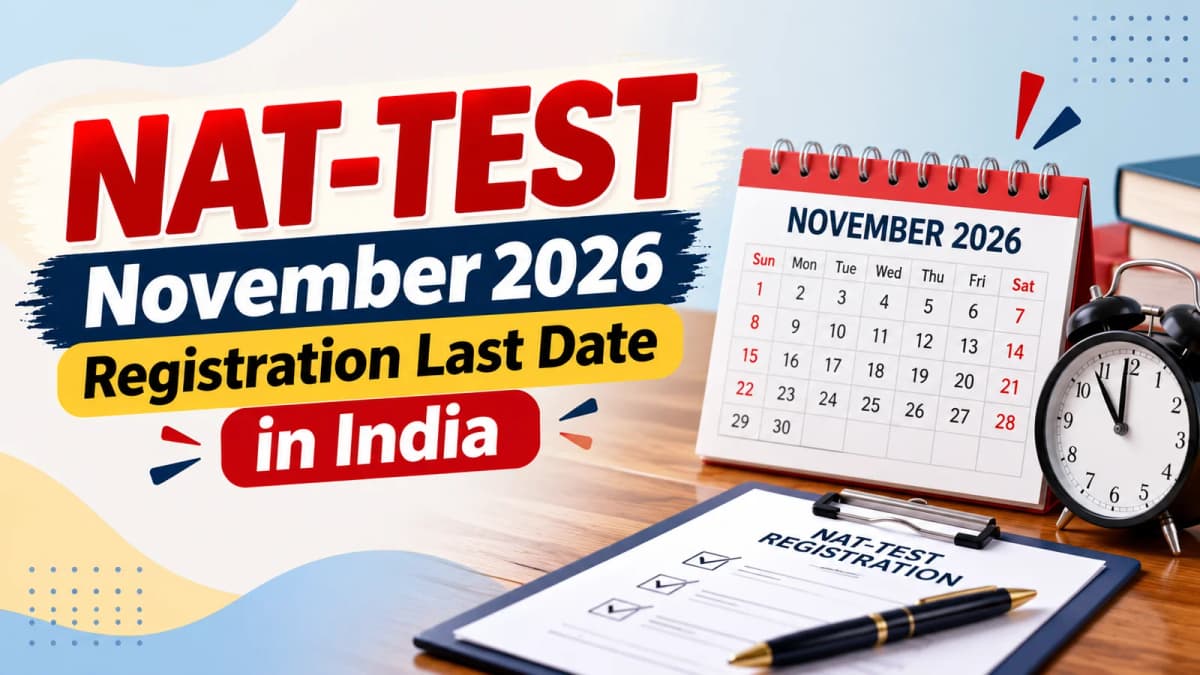 NAT-TEST November 2026 Registration Last Date in India