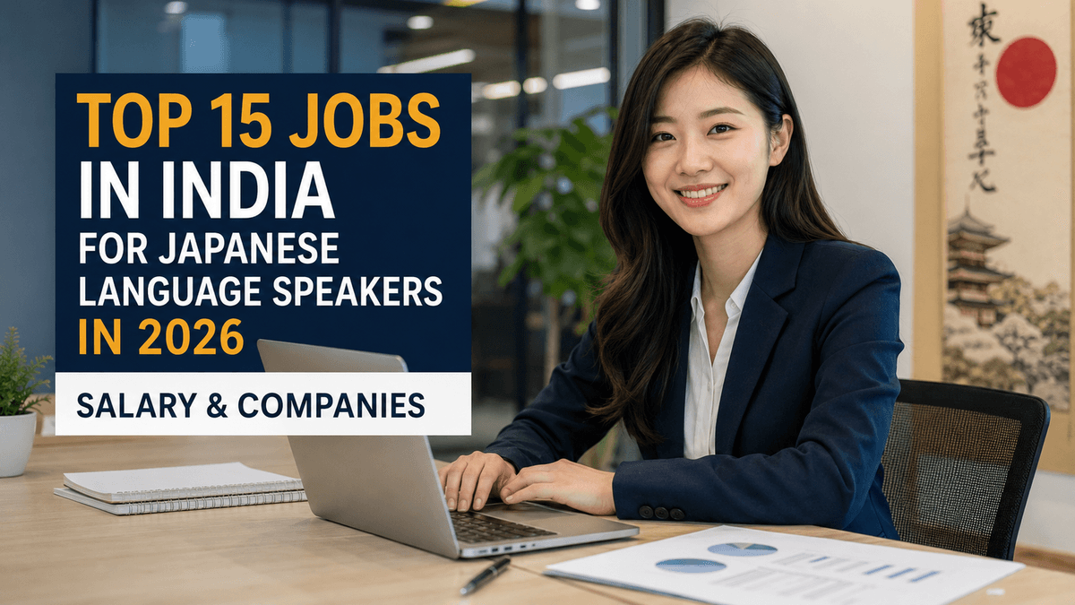 Top 15 Jobs in India for Japanese Language Speakers in 2026 — Salary & Companies