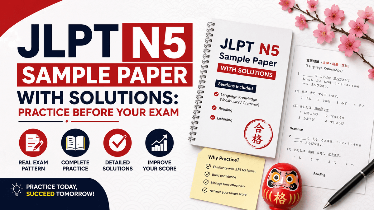 JLPT N5 Sample Paper with Solutions: Practice Before Your Exam